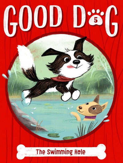 Good Dog #5: The Swimming Hole Preview #1