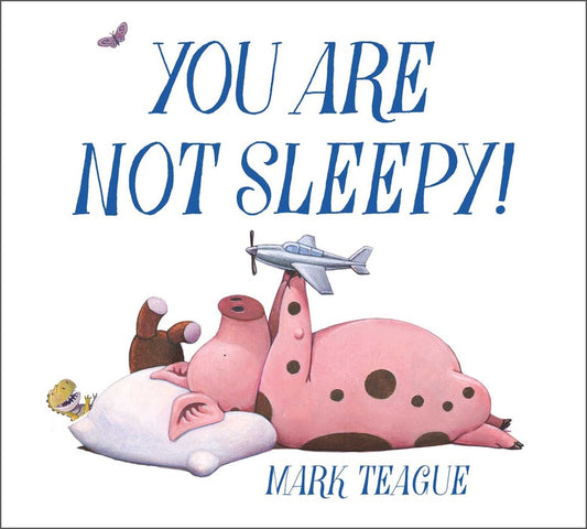 Tomfoolery Toys | You Are Not Sleepy!