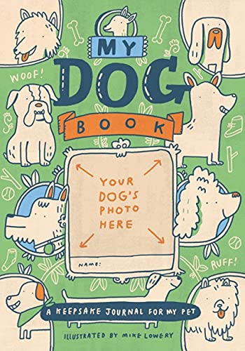 Tomfoolery Toys | My Dog Book: A Keepsake Journal for My Pet