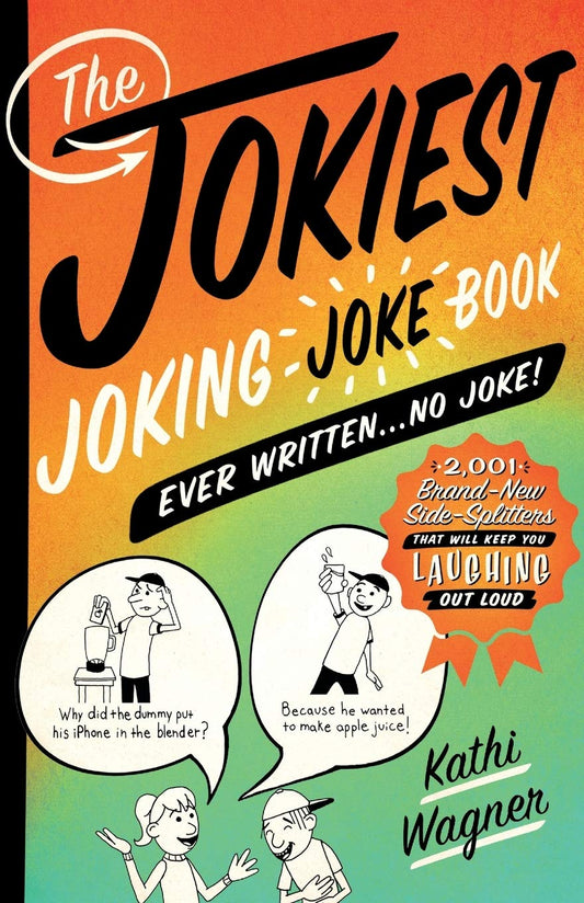 Tomfoolery Toys | The jokiest joking joke book ever written... no joke
