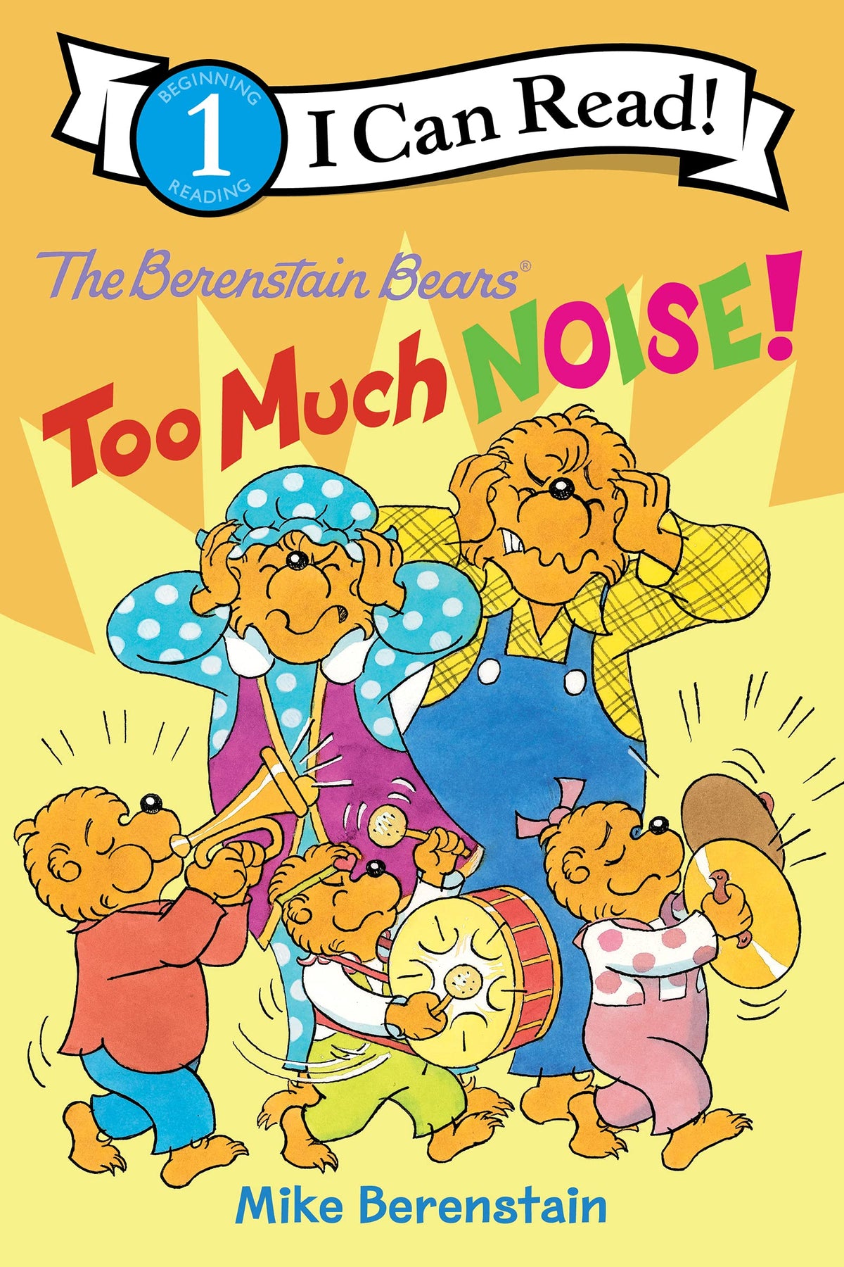The Berenstain Bears: Too Much Noise! Cover