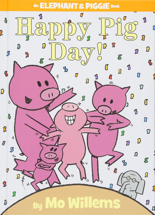 Tomfoolery Toys | Happy Pig Day! (Elephant and Piggie #15)
