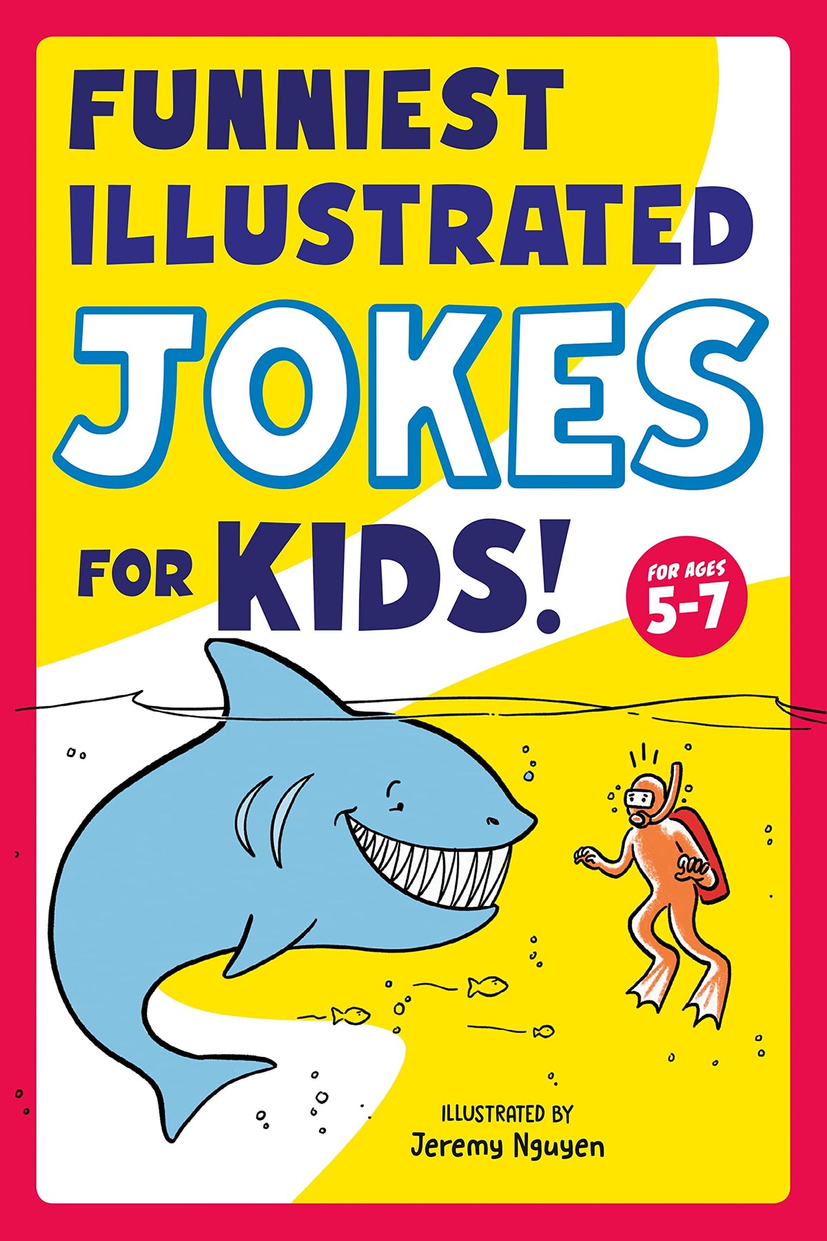 Funniest Illustrated Jokes For Kids! Cover