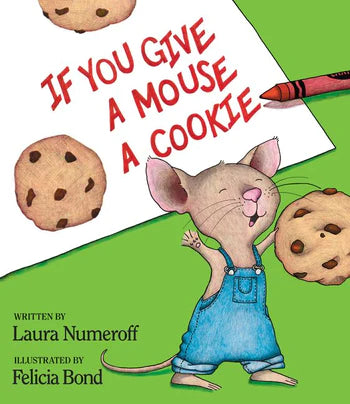 Tomfoolery Toys | If You Give a Mouse a Cookie