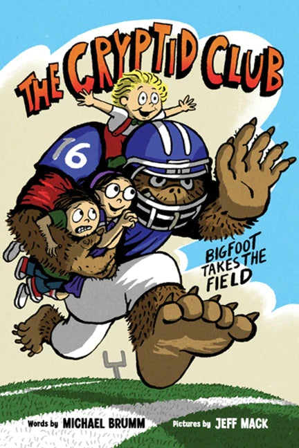 The Cryptid Club #1: Bigfoot Takes the Field Cover