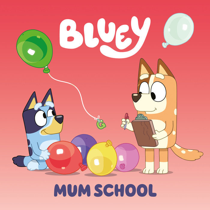 Bluey: Mum School Cover