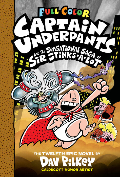 Captain Underpants #12: and the Sensational Saga of Sir Stinks-A-Lot: Color Edition Cover