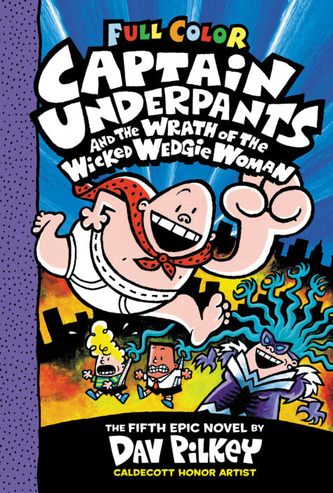 Tomfoolery Toys | Captain Underpants and the Wrath of the Wicked Wedgie Woman #5