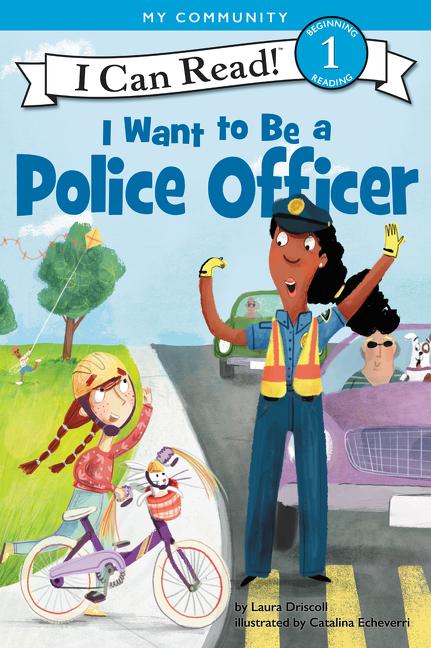 I Want to Be a Police Officer Cover