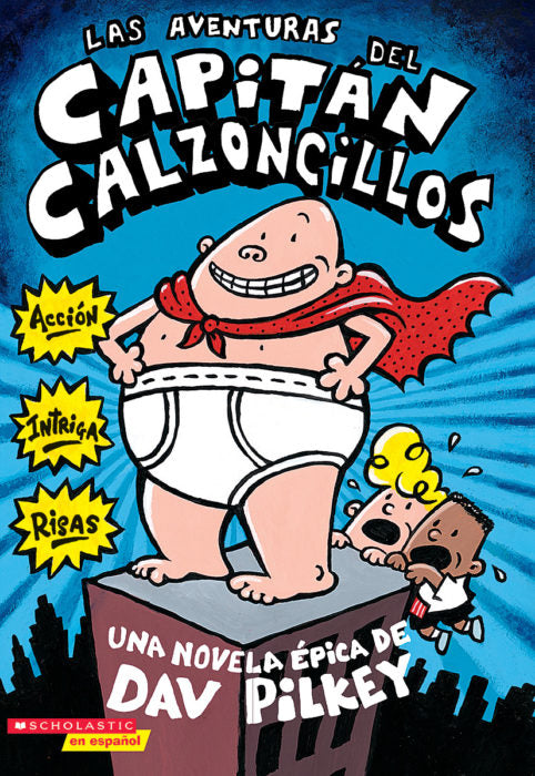 Las Aventuras del Capitan Calzoncillos Cover