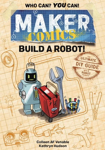 Tomfoolery Toys | Maker Comics: Build a Robot!