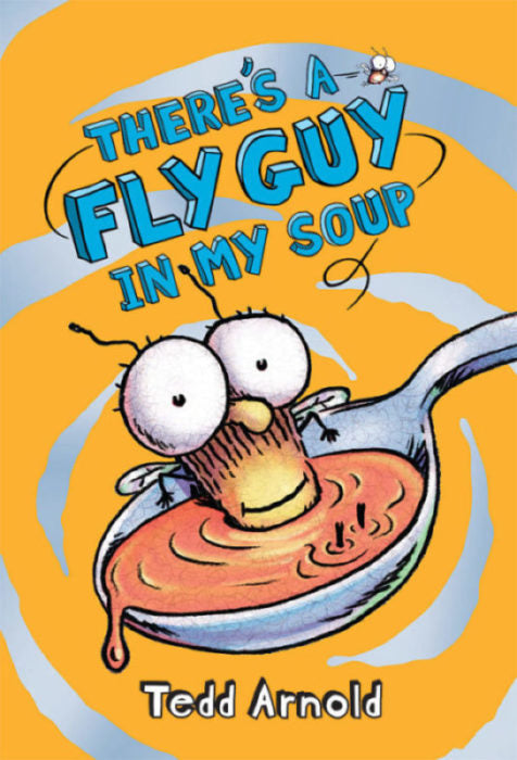 There's a Fly Guy in My Soup Cover