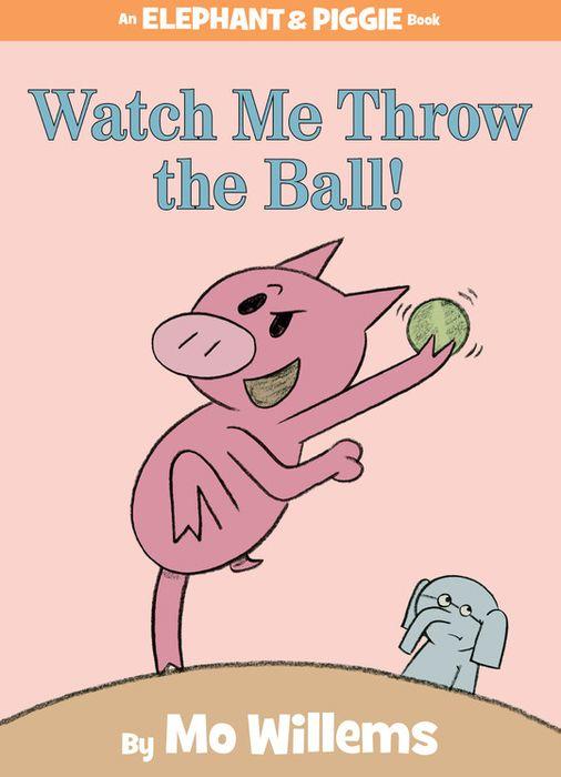 Tomfoolery Toys | Watch Me Throw the Ball! (Elephant and Piggie #8)