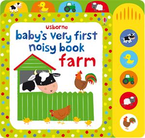Tomfoolery Toys | Baby's Very First Noisy Book: Farm