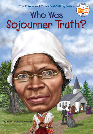 Tomfoolery Toys | Who Was Sojourner Truth?