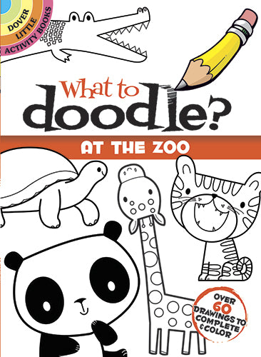 What to Doodle? At the Zoo Cover